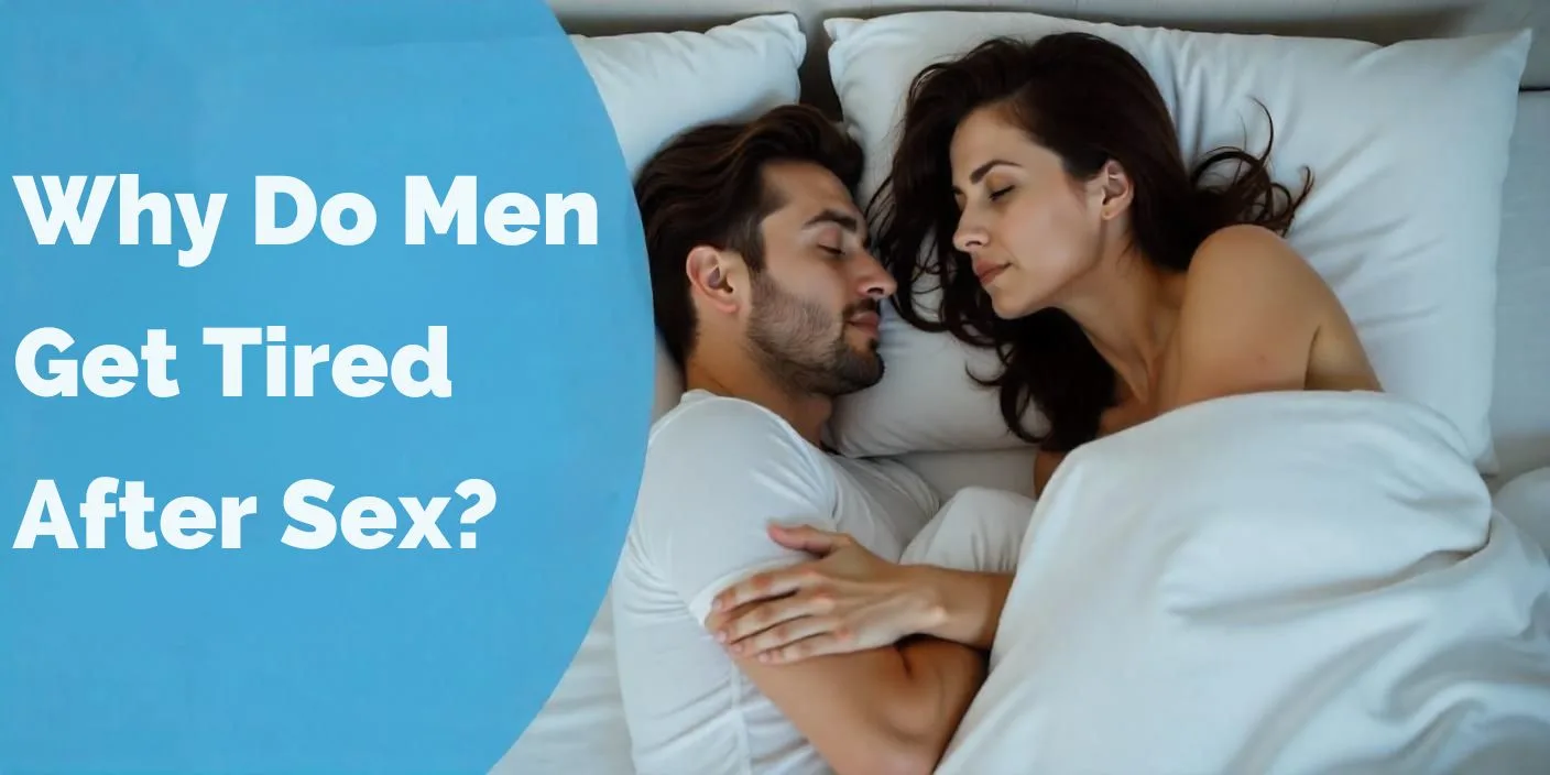 Why Do Men Get Tired After Sex 1 Why Do Men Get Tired After Sex