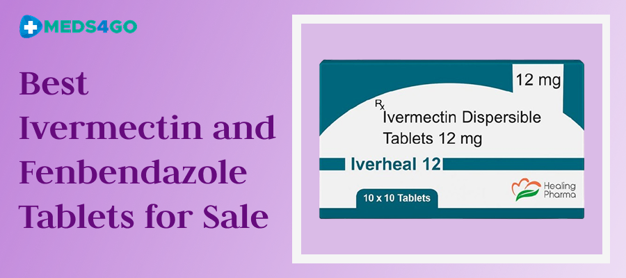 Best Ivermectin and Fenbendazole Tablets for Sale